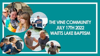Baptism   July 17th 2022   Waitts Lake WA