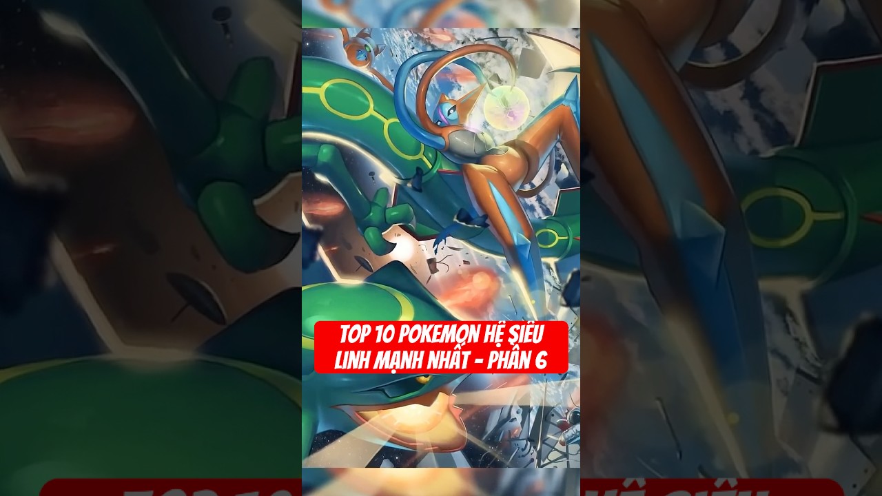 Top 10 Pokemon mạnh nhất hệ Siêu linh - Phần 6 #pokemon #anime #top #psychic #sieulinh #tamlinh - youtube