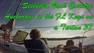 Backcountry Keys Anchoring on a Tartan 37 Sailboat at Johnston Key S1Ep10