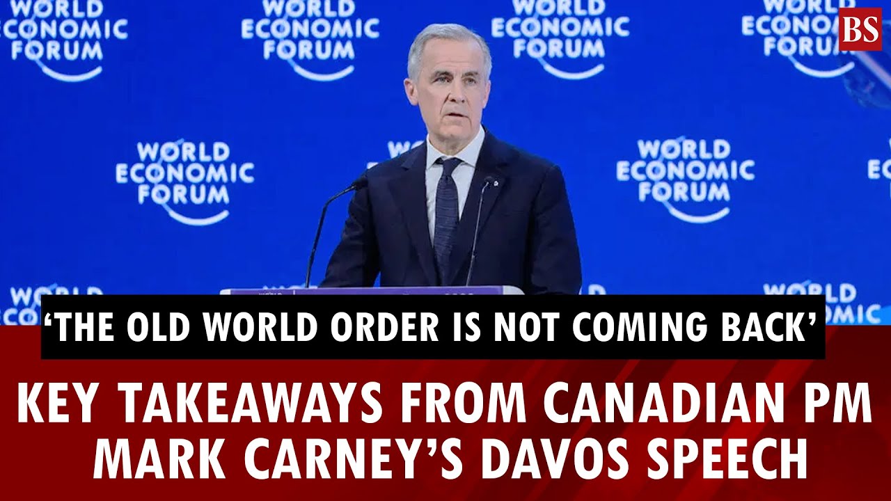 ‘The old world order is not coming back’: Key takeaways from Canadian PM Mark Carney’s Davos speech