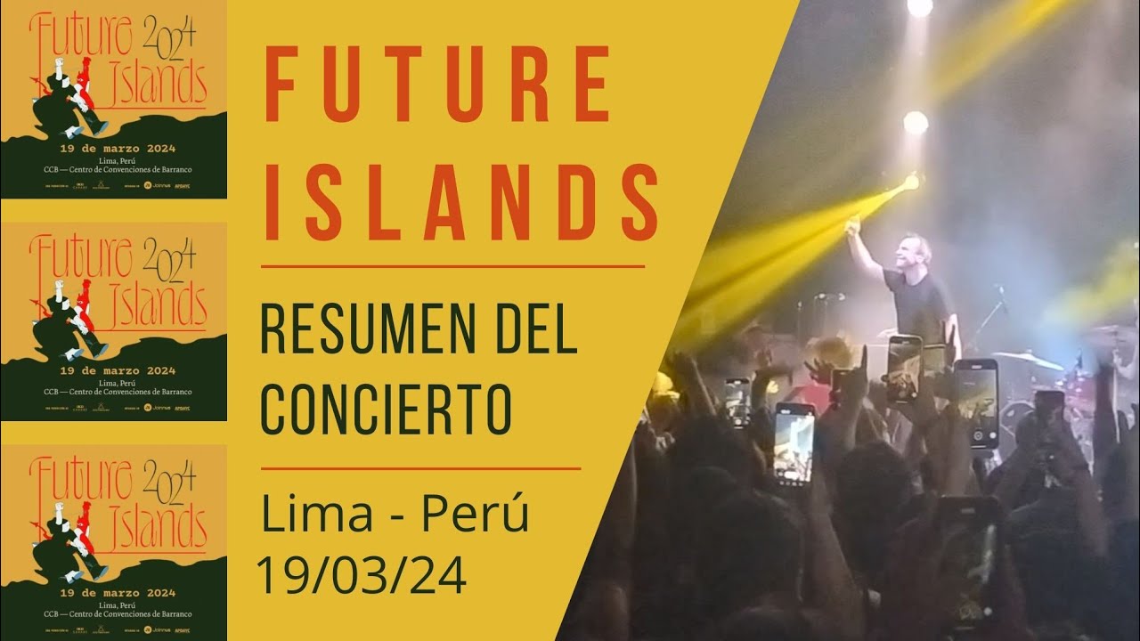 Future islands - resumen de concierto ( C.C.Barranco - lima - Perú )