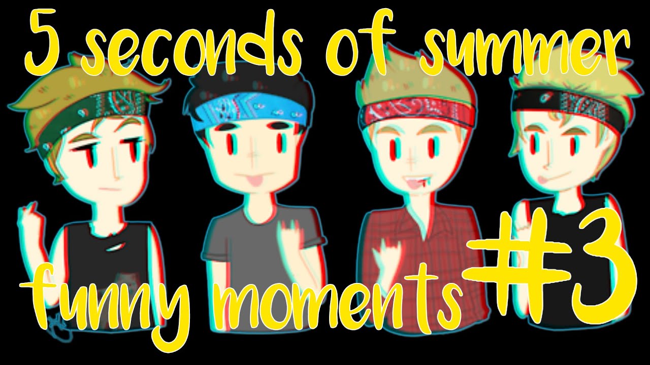 5SOS- FUNNY MOMENTS! #3