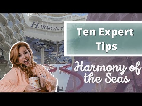 10 Expert Tips you need to know before cruising on Harmony of the Seas