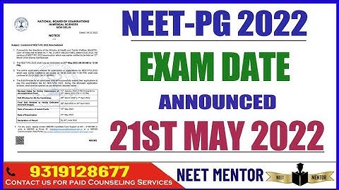 NEET PG 2022 🔥 Exam Date Re-scheduled on 21 May 2022 🔥 Official Notification on NBE. 🔥NEET MENTOR