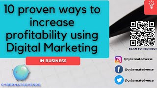 10 proven ways to increase profitability in business using Digital Marketing.#business #marketing