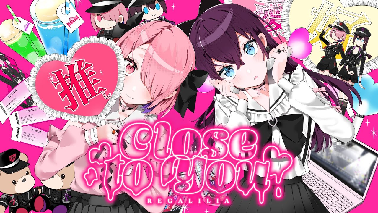 【オリジナル曲】『Close to You』/ REGALILIA 5th【公式MV】
