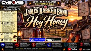 James Barker Band - Hey Honey KARAOKE WBV COUNTRY NEW RELEASES SEPTEMBER 2026