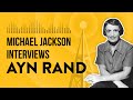 Ayn rand interviewed by michael r jackson