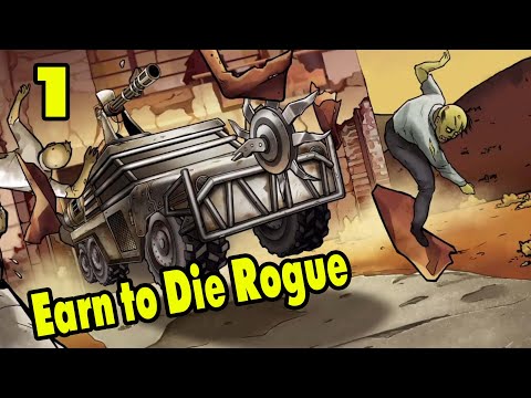 Видео: Earn to Die Rogue #1 НУ КАК ВАМ ?