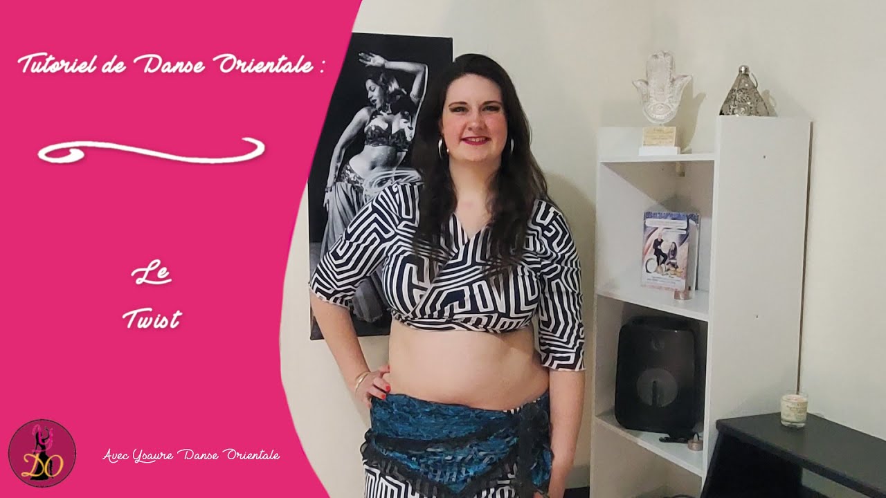 YDO - Tuto 2 : Le Twist en danse orientale