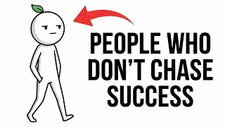 Psychology of People Who Don't Chase Success