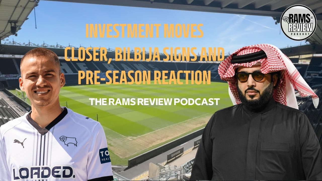 Alalshikh investment moves closer, Bilbija signs and pre-season reaction | The Rams Review Podcast