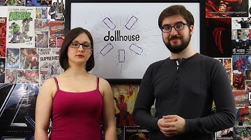 Dollhouse - Geek Crash Course