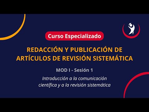 Sesión 1: Introducción a la comunicación científica y a la revisión sistemática