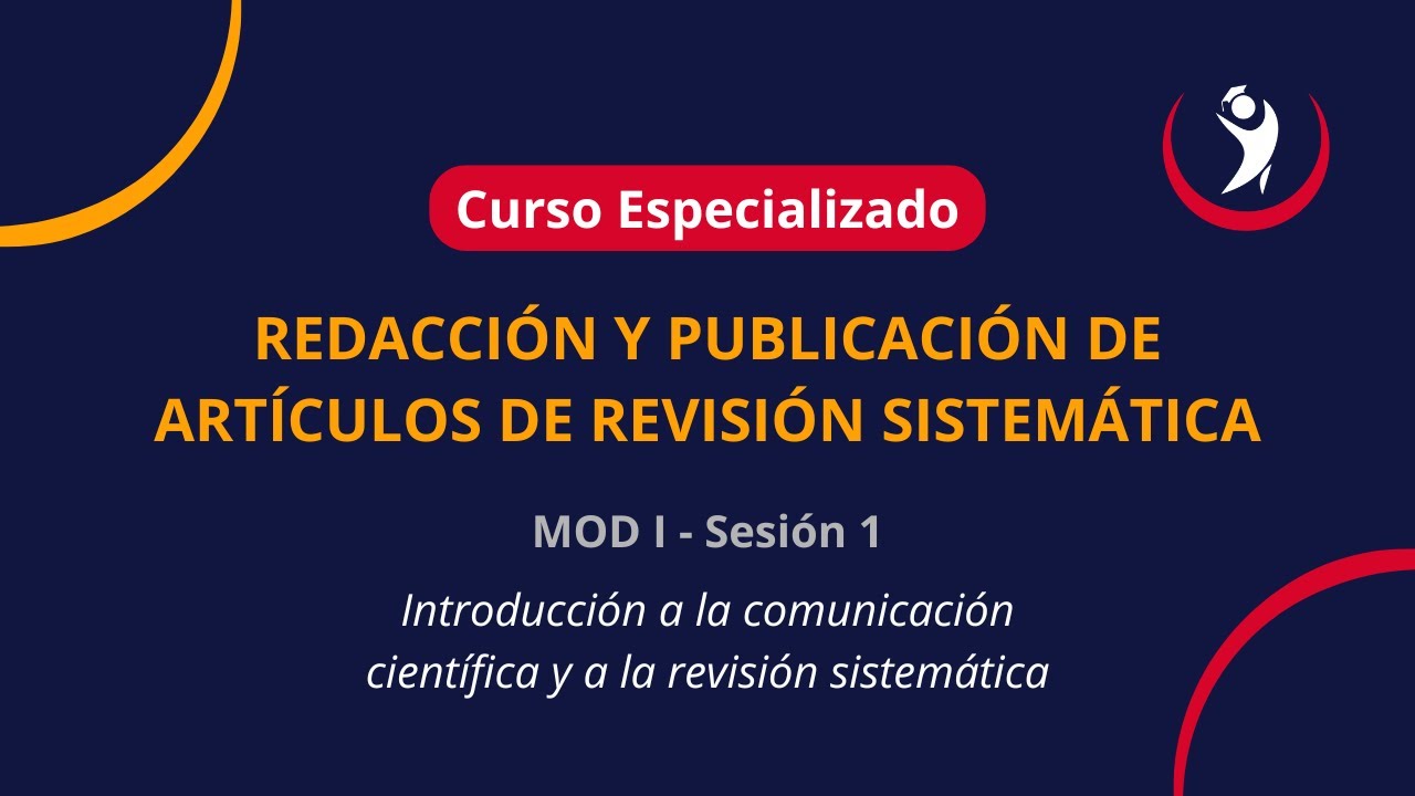 Sesión 1: Introducción a la comunicación científica y a… — Transcript