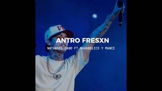 Natanael Cano - Antro fresxn FT Makabelico Y MANCI ( AUDIO  IA)