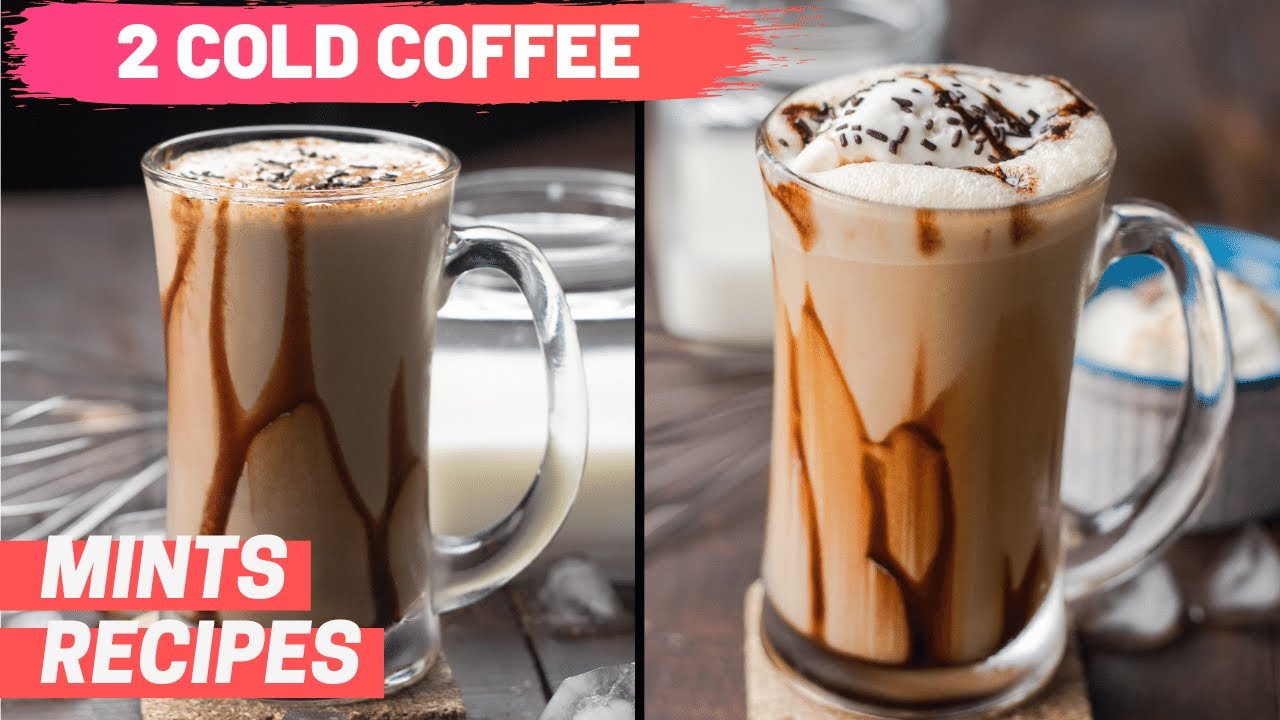 2 Way Cold Coffee Recipe In Hindi - How To Make Cold Coffee - Mints Recipes | MintsRecipes
