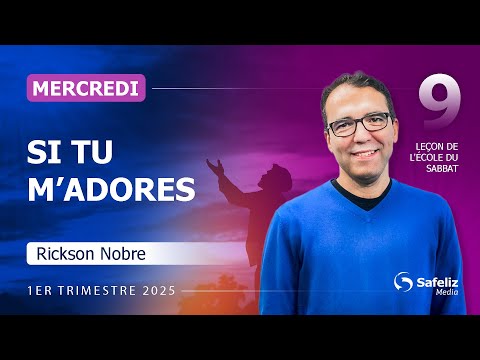 Mercredi 26.02 | Si tu m'adores I L'EDS Leçon 9 | 1 TRI 2025 Rickson Nobre