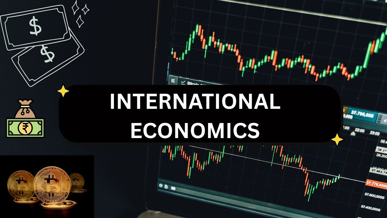 International Economics (International trade) 