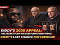 Diddy’s 2026 Appeal: The Secret Plan to Overturn Everything