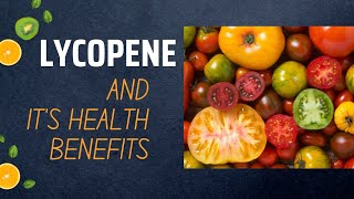 what is lycopene ? what are it's health benefits ? #lycopene