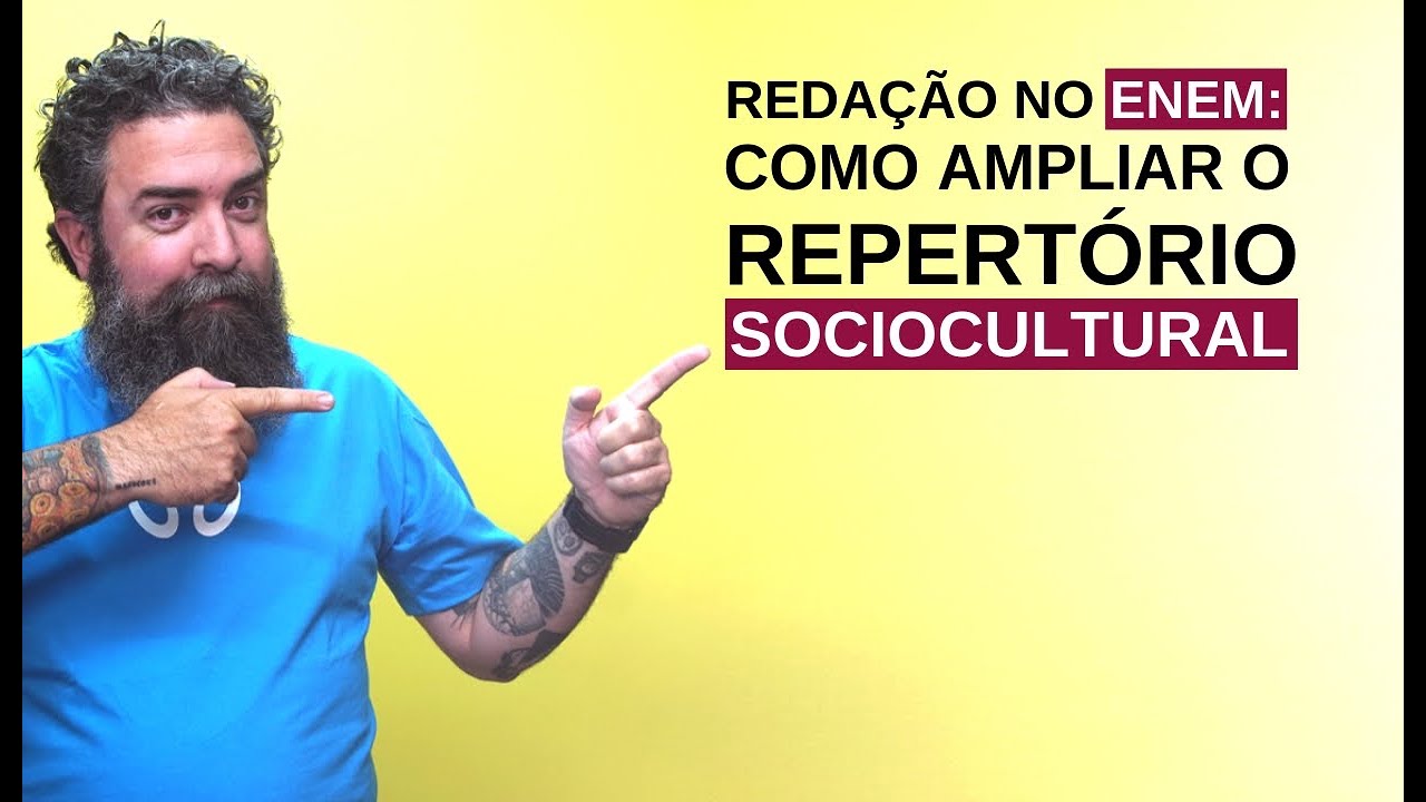 Redação no Enem: Como Ampliar o Repertório Sociocultural - Brasil Escola