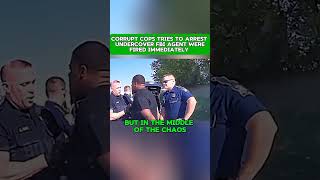 CORRUPT COP TRIES TO ARREST UNDERCOVER FBI AGENT THEY WERE FIRED IMMEDIATELY #police#cops
