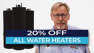 20% OFF Water Heaters - Columbus, Ohio - LIMITED TIME ONLY