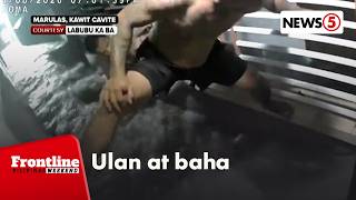 Ilang barangay sa Kawit, lampas-tao ang baha dahil sa magdamag na ulan | Frontline Weekend