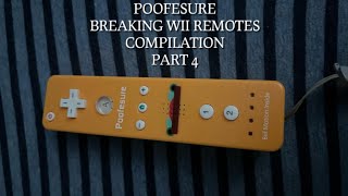 Poofesure Breaking Wii Remotes Compilation Part 4