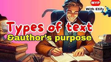 Decoding Texts: How to easily identify Types of the text and Author’s Purpose #ibmyp  #literature