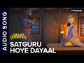Satguru Hoye Dayaal Full Audio Song Chaar Sahibzaade Rise Of Banda Singh Bahadur Satguru Hoye Dayaal Full Audio Song Chaar Sahibzaade Rise Of Banda Singh Bahadur