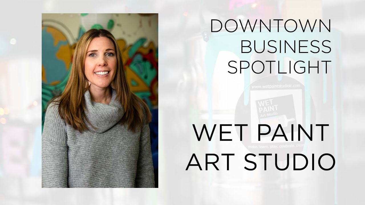 DLCP Business Spotlight Wet Paint Art Studio YouTube