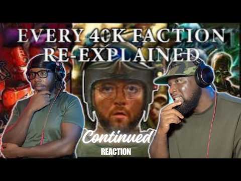 Every Single Warhammer 40k (WH40k) Faction Re-Explained | Part 1 Continued | Casual noob REACTION!!!