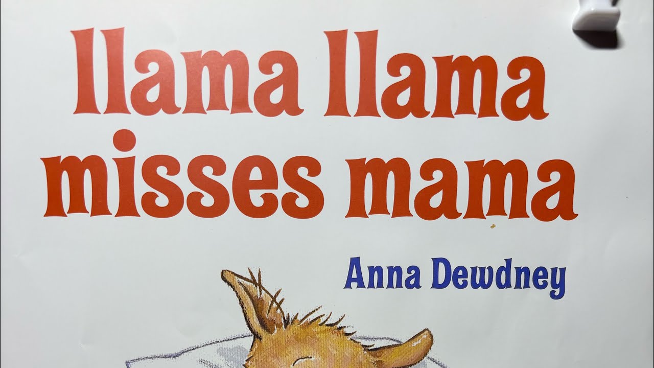 Llama llama Misses Mama