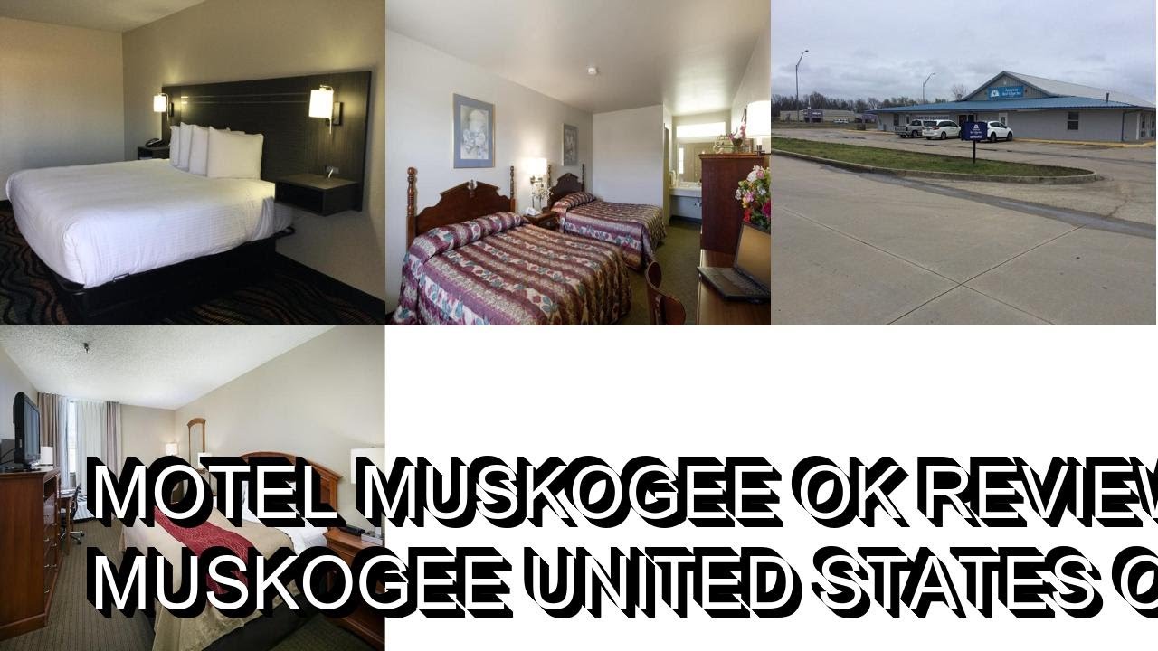 Motel Muskogee OK Review  Muskogee  United States of America