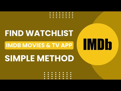 How To Find Your Watchlist On IMDB Movies And TV Shows App