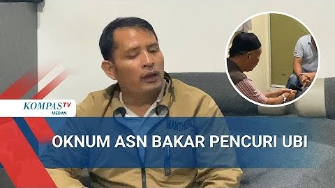 Emosi Sesaat Oknum ASN di Deli Serdang Bakar Pencuri Ubi Kayu
