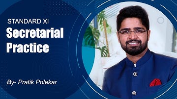 Lecture 1 | Secretary | chapter No- 1 | 11th Commerce | Secretarial Practice | Part-2