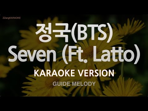 [짱가라오케/노래방] 정국(<strong>BTS</strong>)-Seven (<strong>Ft</strong>. Latto) [Clean Ver.] (Melody) [ZZang KARAOKE]