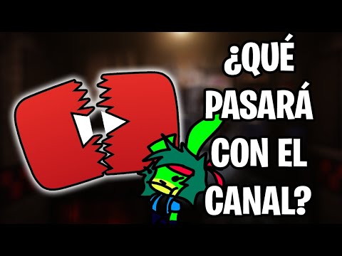 ¿QUÉ pasará con el CANAL? ¿LO CERRARÉ?