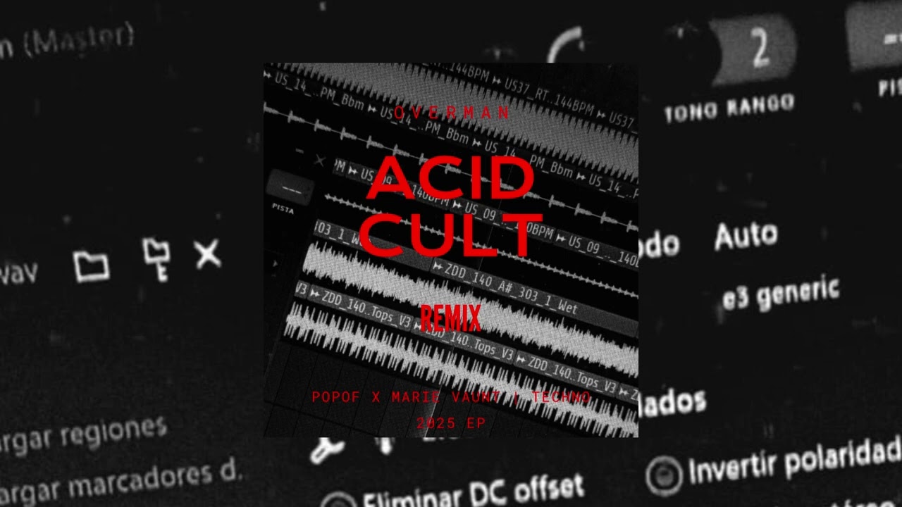 Popof x Marie Vaunt - Acid Cult - Remix - Overman