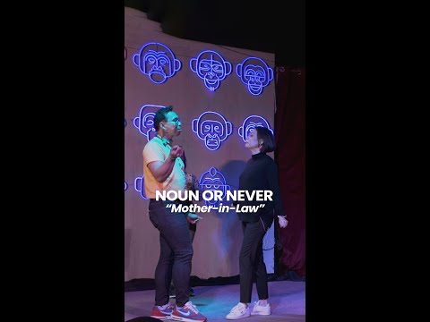 SPIT Creates Improvised Scenes With Words From The Live Audience Noun Or Never Mother In Law 