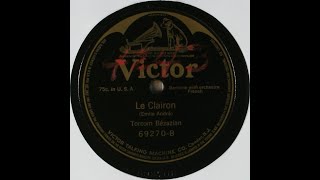 “Le Clarion” (Emile André) sung by Torcom Bézazian 1917