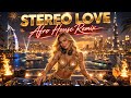 Stereo Love Afro House 2026 Remix Desert Night Party Stereo Love Afro House 2026 Remix Desert Night Party