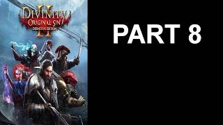 Divinity: Original Sin 2 - Part 8
