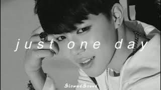 bts - just one day (slowed   reverb)