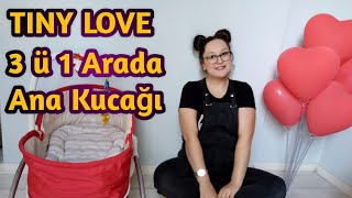 Tiny Love 3 Ü 1 Arada Ana Kucaği