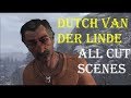 Red Dead Redemption Stories: Dutch Van Der Linde - All Cut Scenes