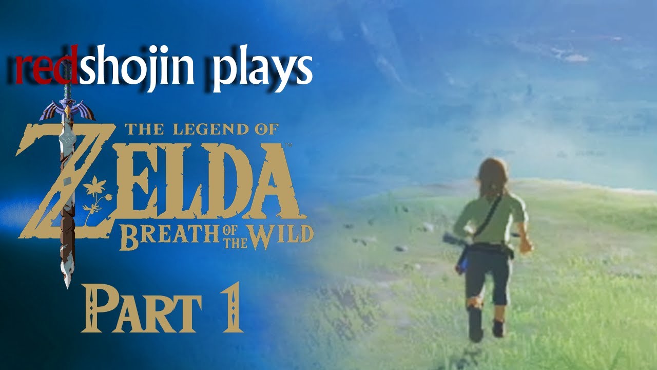 redshojin plays: The Legend of Zelda: Breath of the Wild